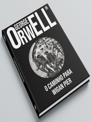 O Caminho Para Wigan Pier, De Orwell, George. Editora Camelot, Capa Mole Em Português