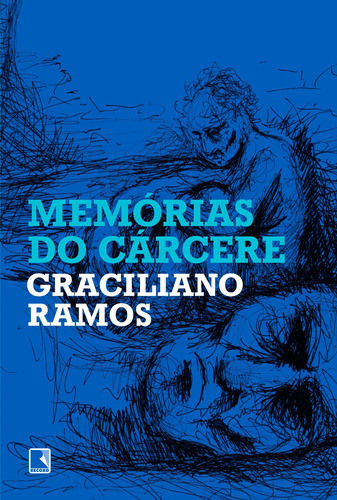 Memórias do cárcere, de Ramos, Graciliano. Editora Record Ltda., capa mole em português, 2020