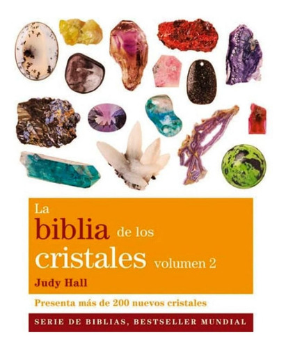 La Biblia De Los Cristales Vol.2