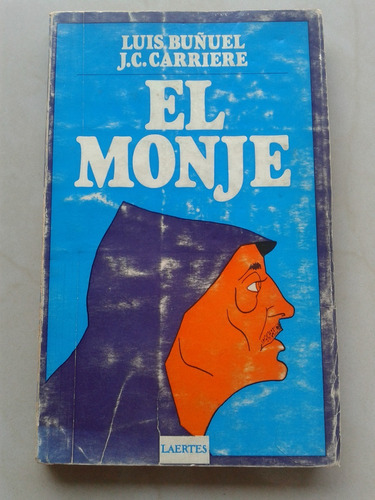 El Monje Luis Buñuel Jean Claude Carriere