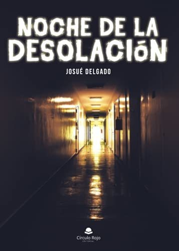 Libro Noche De La Desolación De Josué Delgado