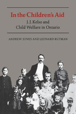 Libro In The Children's Aid : J.j. Kelso And Child Welfar...