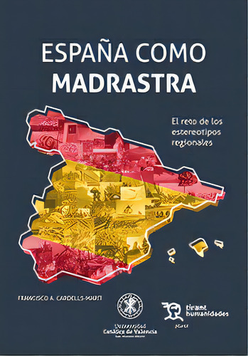 Espaãâa Como Madrastra, De Aa.vv. Editorial Tirant Humanidades,editorial En Español