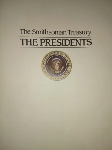 The Presidents Smithsonian Tresaury Frederick Voss Tapa Dura