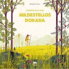 Libro En Busca De La Flor Mildestellos Dorada