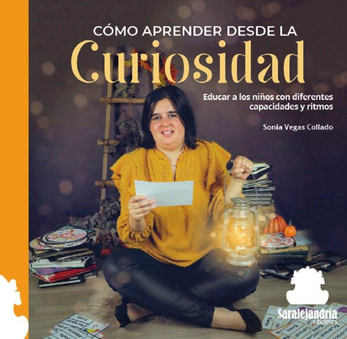 Libro: Cómo Aprender Desde La Curiosidad. Vegas Collado, Son