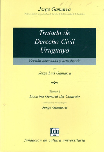Tratado De Derecho Civil Uruguayo -tomo 1 -versión Abreviada