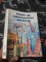 Comprar Libro  Diseño De Subestaciones Electricas Jose Raul Martin