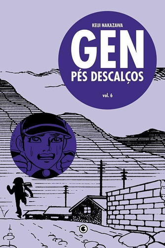 Gen Pés Descalços - Volume 06