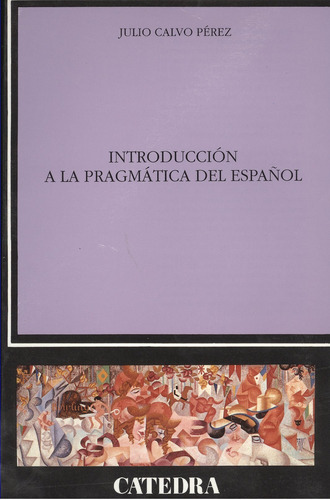 Introduccion A La Pragmatica Del Espanol