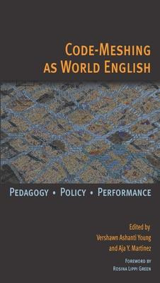 Libro Code-meshing As World English : Pedagogy, Policy, P...