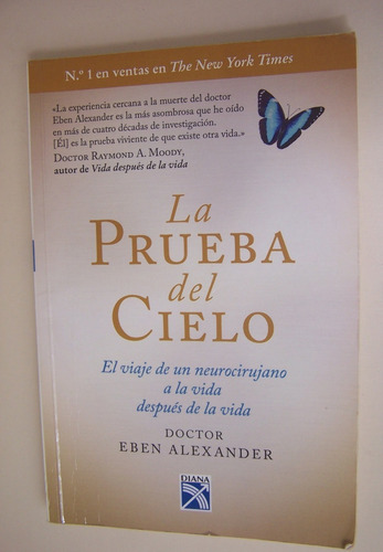 La Prueba Del Cielo Dr Eben Alexander Libro A