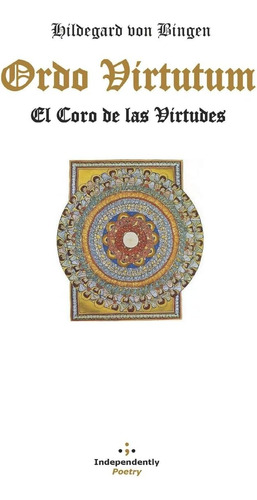 Libro: Ordo Virtutum: El Coro De Las Virtudes (spanish Editi