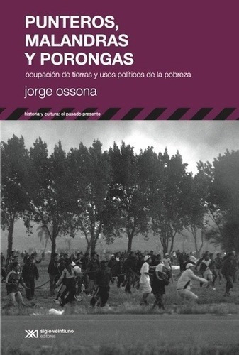 Libro - Punteros, Malandras Y Porongas - Ossona, Jorge Luis