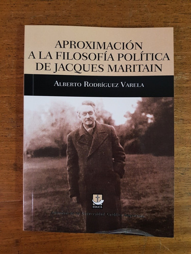 Aproximacion A La Filosofia Politica De Jacques Maritain - R