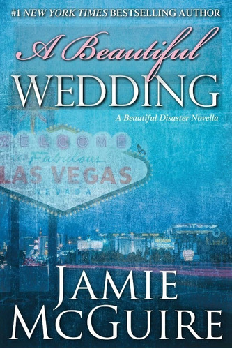 Libro A Beautiful 2.5: Beautiful Wedding - Jamie Mcguire