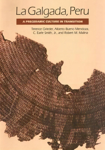 La Galgada, Peru, De Terence E. Grieder. Editorial University Texas Press, Tapa Blanda En Inglés