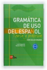 Libro: Gramática De Uso Del Español: Teoría Y Práctica C1-c2
