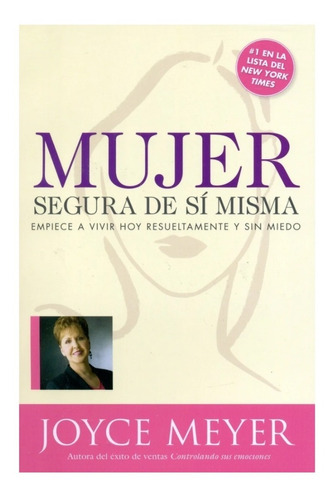 Mujer Segura De Si Misma - Joyce Meyer