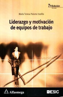 Libro Liderazgo Y Motivacion De Equipos De Trabajo  Original