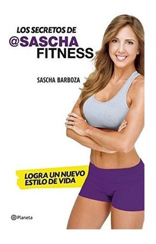 Los Secretos De Sascha Fitness  Barboza Sascha