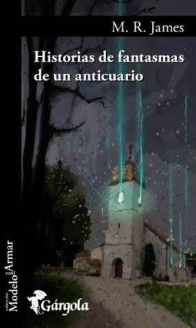 Historias De Fantasmas De Un Anticuario (coleccion Modelo P
