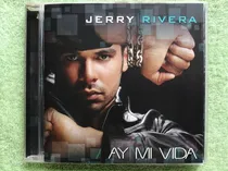 Comprar Eam Cd Jerry Rivera Ay Mi Vida 2005 Su Decimo Cuarto Album