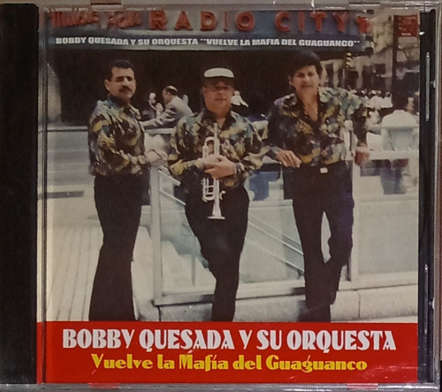 Bobby Quesada Y Su Orquesta - Vuelve La Mafía Del Guaguanco