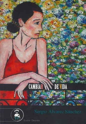 Libro Cambiar De Vida