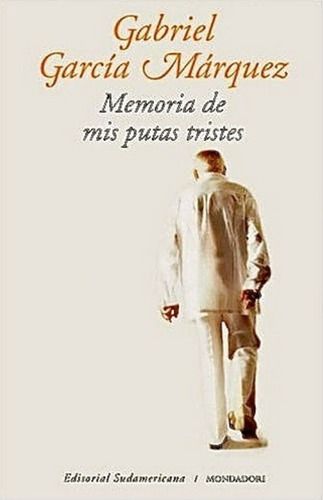 Memorias De Mis Putas Tristes / García Márquez / Enviamos