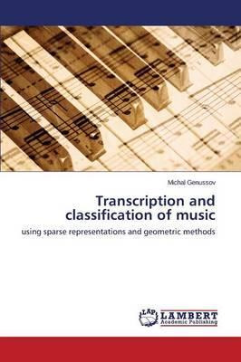 Libro Transcription And Classification Of Music - Genusso...