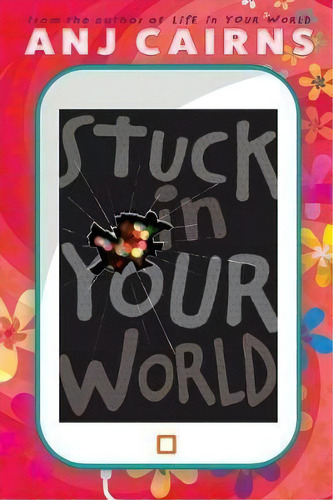 Stuck In Your World, De Anj Cairns. Editorial Copper Rose Publishing, Tapa Blanda En Inglés