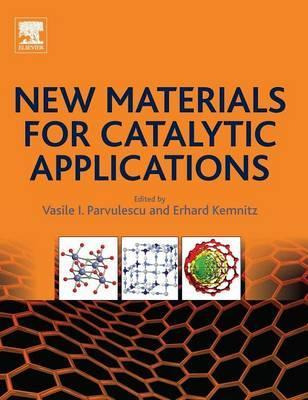 Libro New Materials For Catalytic Applications - Vasile I...