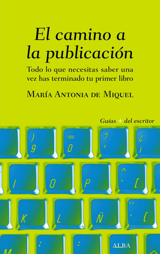 Camino A La Publicacion,el - De Miquel, Maria Antonia