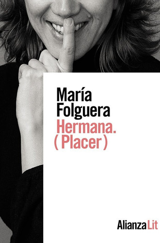 Hermana. (placer), De Folguera, Maria. Alianza Editorial, Tapa Blanda En Español