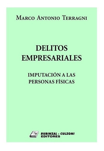 Delitos Empresariales - Terragni, Marco A