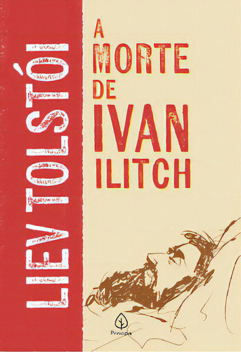 A Morte de Ivan Ilitch (2 Ed.), de Tolstói, Liev. Editora Principis, capa mole, edição 2 em português, 2023