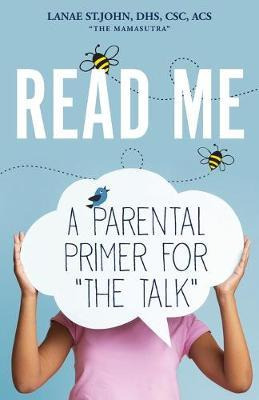 Libro Read Me : A Parental Primer For The Talk - Lanae St...
