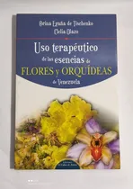 Comprar Uso Terapéutico De Las Esencias De  Flores Y Orquídeas ..
