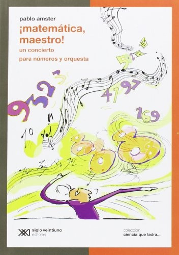 Matematica, Maestro! - Pablo Amster