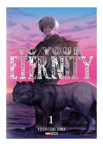 Panini Manga To Your Eternity N.1, De Yoshitoki Ouima. Serie To Your Eternity, Vol. 1. Editorial Panini, Tapa Blanda En Español, 2020