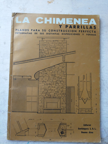 La Chimenea Y Sus Parrillas Norberto Mario Muzio