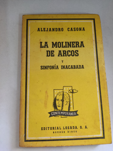 La Molinera De Arcos Y Sinfonía Inacabada Alejandro Casona