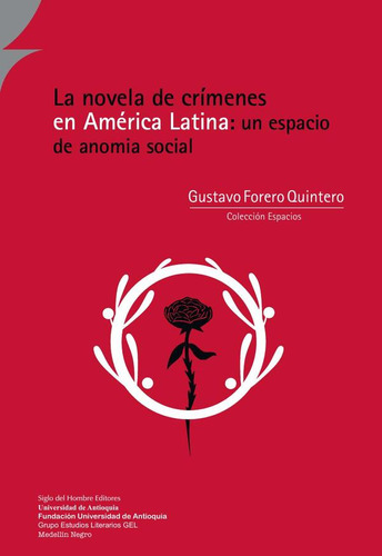 La Novela De Crímenes En América Latina: Un Espacio De An...