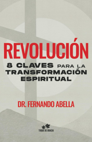 Libro: Revolución: 8 Claves Para La Transformación Espiritua