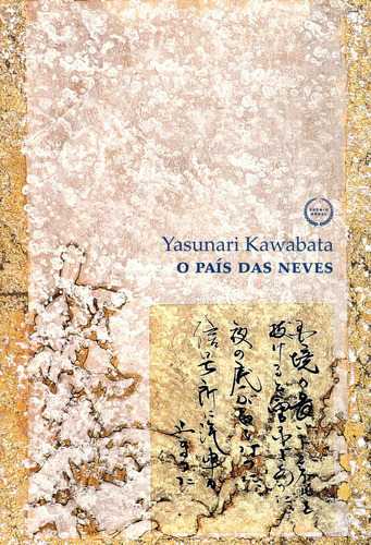 O país das neves, de Kawabata, Yasunari. Editora Estação Liberdade, capa mole em português, 2021