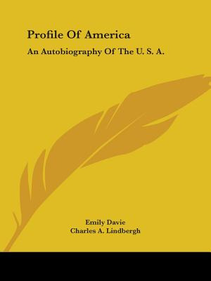 Libro Profile Of America: An Autobiography Of The U. S. A...