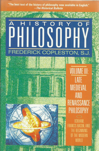 A History Of Philosophy Vol 3 Frederick Coleston, S J