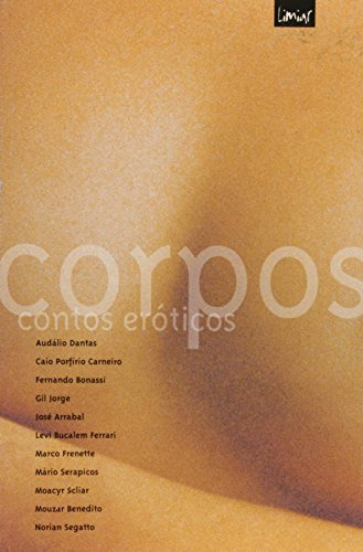 Libro Corpos Contos Eroticos De Dantas / Carneiro Limiar