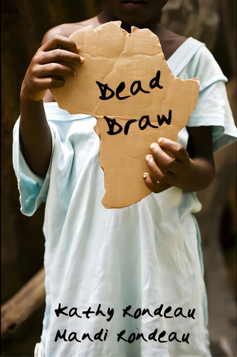 Dead Draw, De Rondeau, Kathy. Editorial Lightning Source Inc, Tapa Blanda En Inglés